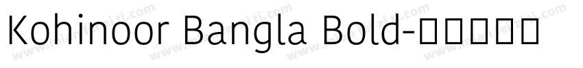 Kohinoor Bangla Bold字体转换